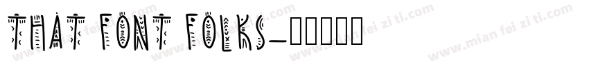 that font folks字体转换